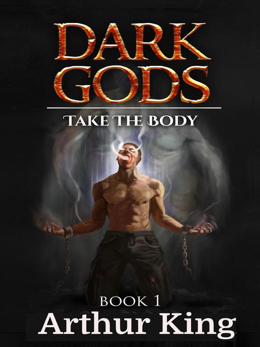 Title details for Take the Body by Arthur King - Available